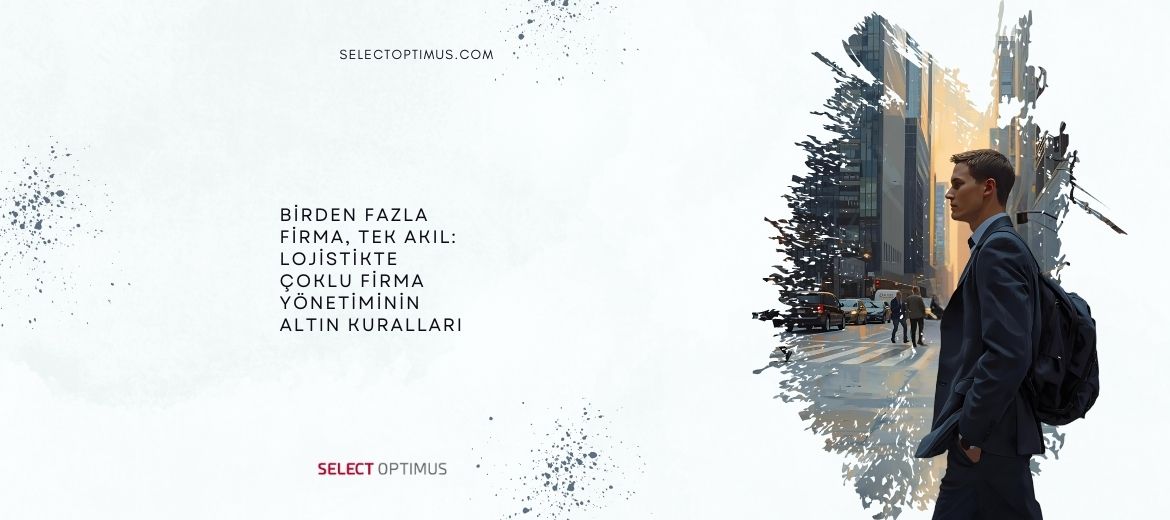 lojistikte çoklu firma yönetimi