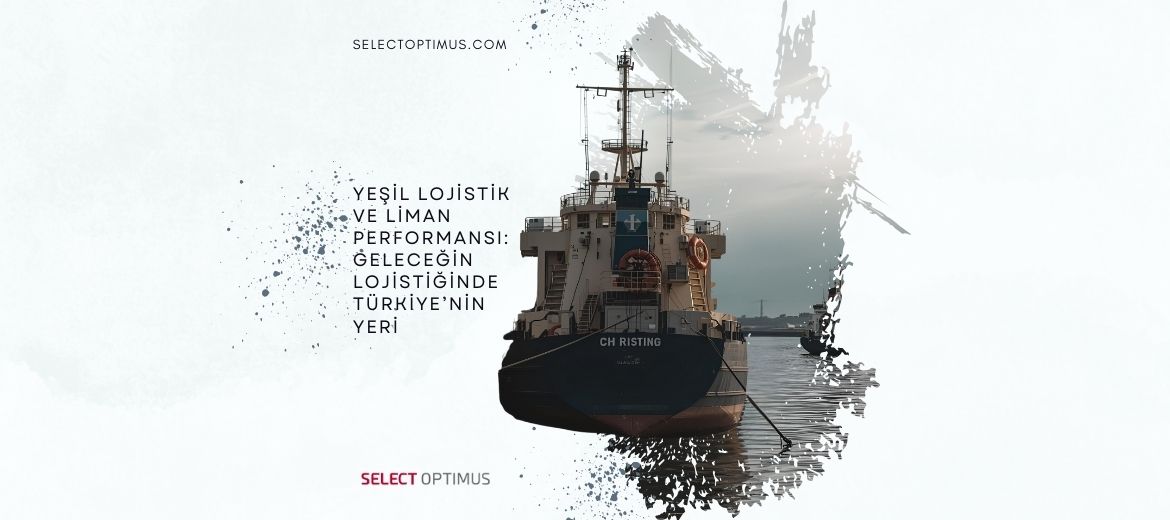 Türkiyenin lojistik performansı